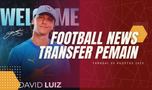 BERITA TERBARU TRANSFER PEMAIN (2)